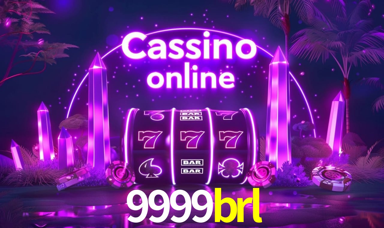 9999brl - cassino ao vivo